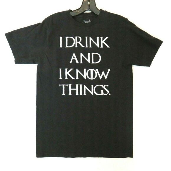 Jack of all Trades Shirt Adult M Black I Drink And I Know Things Men's - Picture 1 of 7